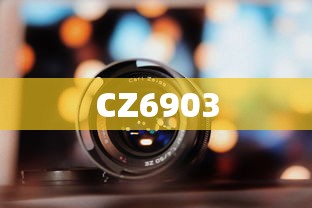 CZ6903 CZ6903